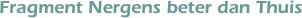 Fragment Nergens beter dan Thuis